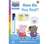 Learn with Peppa How Do You Feel?: Wipe-Clean Activity Book