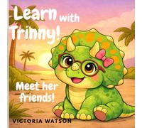 Learn with Trinny!: come and learn with her and her friends!