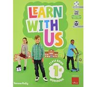 Learn with us. Coursebook & Workbook con QR code. Per la Scuola elementare. Con e-book. Con espansione online. Con CD-ROM (Vol. 1)