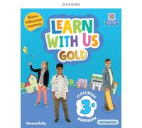 Learn with us Gold. Class Book & Workbook. With Craft fun book, Story fun book. Per la 3 ella Scuola elementare. Con e-book. Con espansione online (Vol. 3)