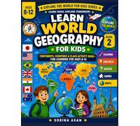 Learn World Geography for Kids: Continents, Countries & Flags Activity Book - Fun Learning for Ages 8-12