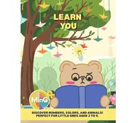 Learn You. Preschool Activity Book: Fun activity book with numbers, colors, and animals. For preschool children ages 3 to 5.
