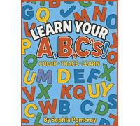 Learn your A,B,C’s!: Color•Trace•Learn