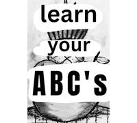 Learn your ABC's: A kids coloring book