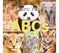 Learn Your ABCs: Real Wildlife Edition