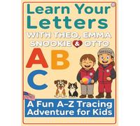 Learn your Letters: With Theo, Emma, Snookie and Otto.