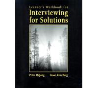 Learner's Workbook for DeJong/Kim Berg's Interviewing for Solutions by Peter De Jong (1997-08-20)