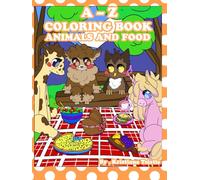 Learning A-Z With Animals And Food Coloring Book
