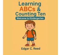 Learning ABCs & Welcome to Kindergarten Counting Ten