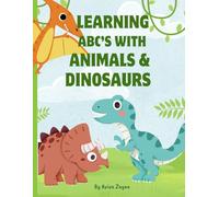 Learning ABC's with Animals and Dinosaurs