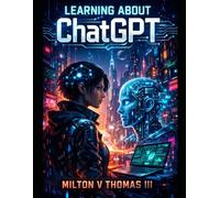 Learning About ChatGPT
