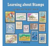 Learning about Stamps - a glimpse into the past