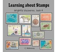 Learning about Stamps - delightful discoveries: 4