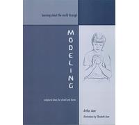 Arthur Auer Learning about the World through Modeling (Tascabile)