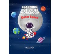 Learning Activities Workbook: Outer Space