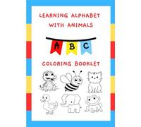 Learning alphabet with animals: Coloring booklet