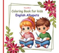 Learning and colouring English alphabet: Colouring book for kids
