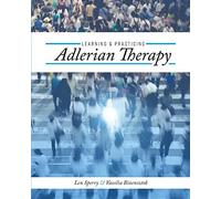 Learning and Practicing Adlerian Therapy