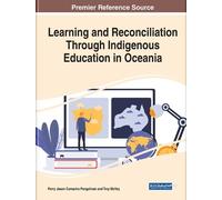 Learning and Reconciliation Through Indigenous Education in O (Copertina rigida)