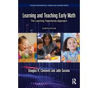 Learning and Teaching Early Math: The Learning Trajectories Approach