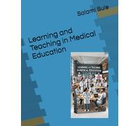 Learning and Teaching in Medical Education