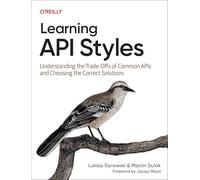 Lukasz Dynowski Marcin Dulak Learning API Styles (Tascabile)