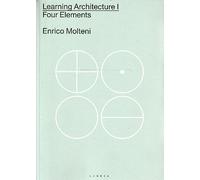 Learning architecture. Four elements. Ediz italiana e inglese (Vol. 1)