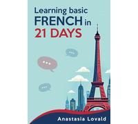 Learning Basic French in 21 Days