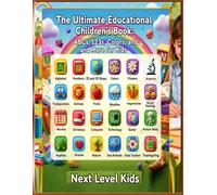 Learning Book for Toddlers and Preschoolers - Educational Picture Book of Alphabets, Numbers, Computer, Technology, Human Body, and the Solar System: ... Vegetables, Seasons, Science, and More!