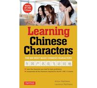 Alison Matthews Laurence Matthews Learning Chinese Characters (Tascabile)