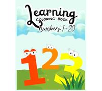 Learning Coloring Book: Numbers 1-20