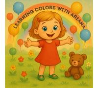 Learning Colors with Ariana
