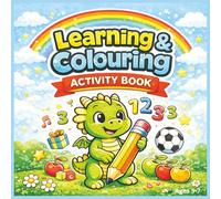 Learning & Colouring - Activity book: Counting, Drawing and Fun Activities
