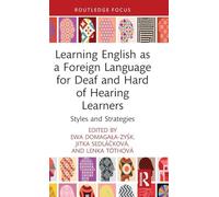 Learning English as a Foreign Language for Deaf and Hard of Hearing Learners