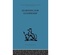 Learning for Leadership: Interpersonal and intergroup relations