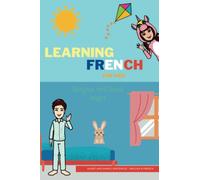 Learning French for Kids: Bonjour and Good Night