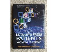 Learning From Patients: The Science of Medicine