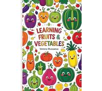 Learning Fruits & Vegetables: A Coloring Book