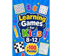 Learning Games For Kids 8-12: +100 Puzzles - Skill-building challenges packed with logic, focus, curiosity, and rewarding discoveries
