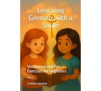 Learning German with a Smile: Vocabulary and Fun Exercises for Beginners