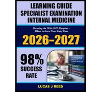 LEARNING GUIDE SPECIALIST EXAMINATION INTERNAL MEDICINE 2026-2027: Decoding the 2026-2027 Blueprint - Where to Invest Your Study Time