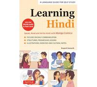 Learning Hindi: Speak, Read and Write Hindi With Manga Comics!; A Language Guide for Self-Study