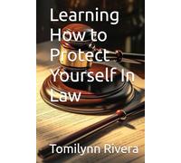 Learning How to Protect Yourself In Law