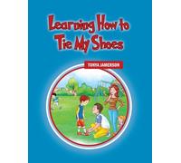Learning How to Tie My Shoes