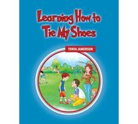 Learning How to Tie My Shoes