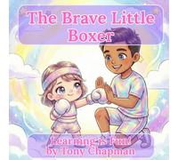 Learning is Fun!: The Brave Little Boxer: Lily's Adventure