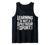Learning Is Not A Spectator Sport Teacher Motivation - Canotta