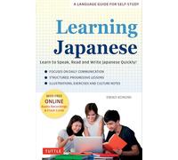 Learning Japanese: The Complete Self-study Language Guide for Adult Learners (Free Online Audio Recordings & Printable Flash Cards)