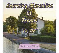 Learning Masculine in French: "Le, Un"