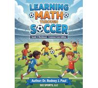 LEARNING MATH THROUGH SOCCER: Grade 5 Workbook Common Core Edition